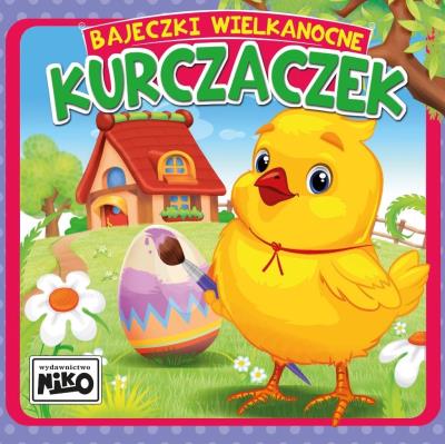 Bajeczki wielkanocne. Kurczaczek. Autor: Piasecka Wioletta. SmakLiter.pl Okładka książki Bajeczki wielkanocne. Kurczaczek