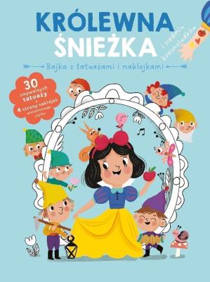 Bajka z tatuażami i naklejkami. Królewna śnieżka. Autor:   Praca zbiorowa. SmakLiter.pl Okładka książki Bajka z tatuażami i naklejkami. Królewna śnieżka