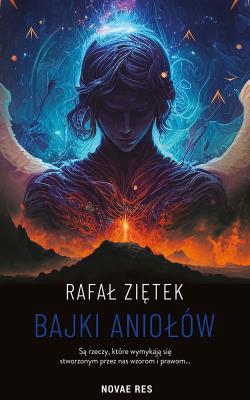 Bajki Aniołów. Autor: Ziętek Rafał. SmakLiter.pl Okładka książki Bajki Aniołów