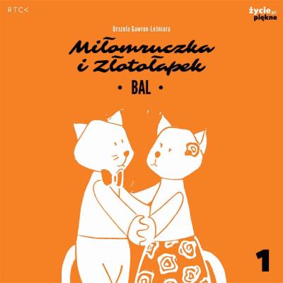 Okładka książki Bal. Miłomruczka i Złotołapek