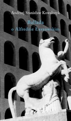 Okładka książki Ballada o Alfredzie Łaszowskim