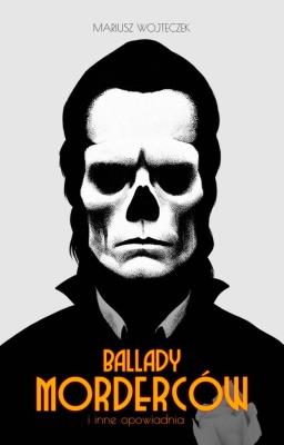 Okładka książki Ballady morderców