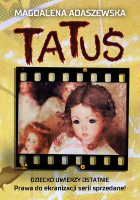 Okładka książki Balsamistka 3 Tatuś - uszkodzone