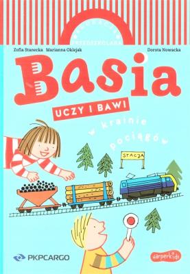 Basia uczy i bawi. W krainie pociągów. Autor:   Praca zbiorowa. SmakLiter.pl Okładka książki Basia uczy i bawi. W krainie pociągów