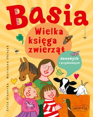 Okładka książki Basia. Wielka księga zwierząt domowych..