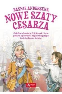 Okładka książki Baśnie Andersena. Nowe szaty cesarza