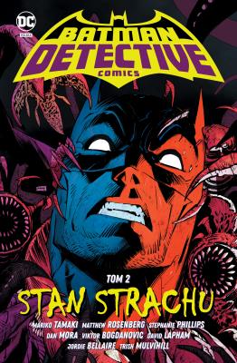 Okładka książki Batman Detective Comics T.2 Stan strachu