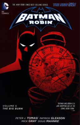 Batman & Robin Vol. 5. Autor: Tomasi Peter. SmakLiter.pl Okładka książki Batman & Robin Vol. 5