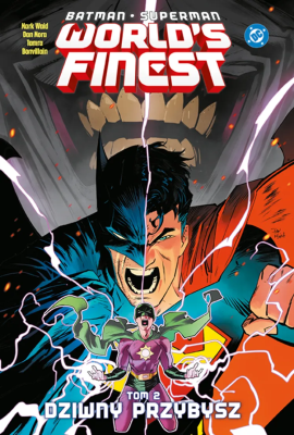 Okładka książki Batman/Superman: World's Finest. Dziwny przybysz. Tom 2