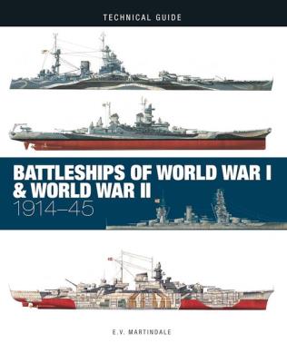 Okładka książki Battleships of World War I & World War II: Technical Guide