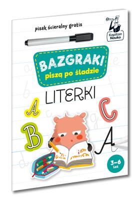 Bazgraki piszą po śladzie. Literki. Kapitan Nauka 3-6 lat. Autor: Opracowanie zbiorowe. SmakLiter.pl Okładka książki Bazgraki piszą po śladzie. Literki. Kapitan Nauka 3-6 lat