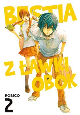 Bestia z ławki obok. Tom 2. Autor: Robico. SmakLiter.pl Okładka książki Bestia z ławki obok. Tom 2