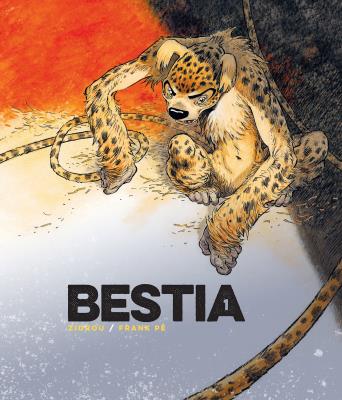 Bestia. Autor: Zidrou, Frank Pe. SmakLiter.pl Okładka książki Bestia
