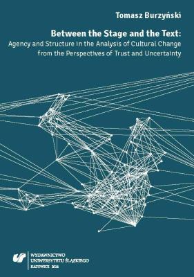 Okładka książki Between the Stage and the Text. Agency and...