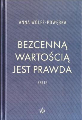 Okładka książki Bezcenną wartością jest prawda