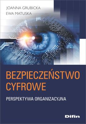 Okładka książki Bezpieczeństwo cyfrowe. Perspektywa organizacyjna