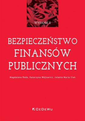 Bezpieczeństwo finansów publicznych w.2. Autor: Redo Magdalena, Katarzyna Wójtowicz. SmakLiter.pl Okładka książki Bezpieczeństwo finansów publicznych w.2