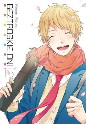 Beztroskie dni. Tom 15. Autor: Minami Mizuno. SmakLiter.pl Okładka książki Beztroskie dni. Tom 15