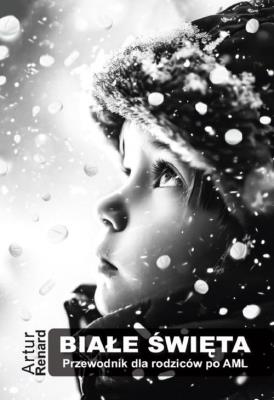 Białe święta. Autor: Renard Artur. SmakLiter.pl Okładka książki Białe święta