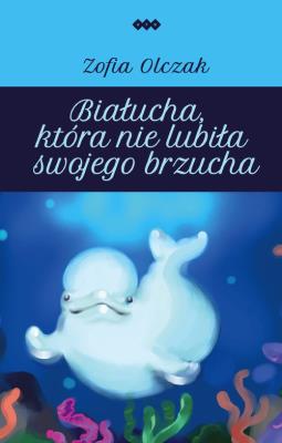Okładka książki Białucha, która nie lubiła swojego brzucha