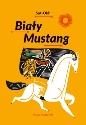 Okładka książki Biały Mustang