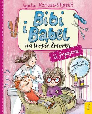 Okładka książki Bibi i Bąbel na tropie Zmorka U fryzjera