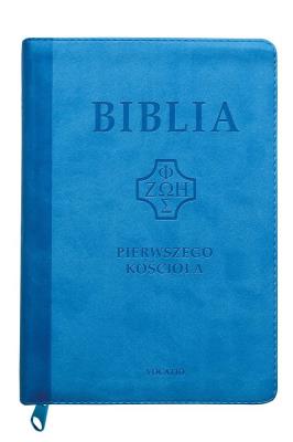 Okładka książki Biblia pierwszego Kościoła błękitna z paginatorami