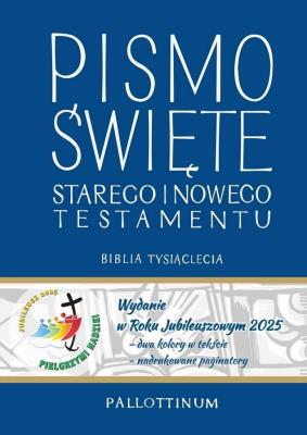 Biblia Tysiąclecia - Pismo Św ST i NT jubil. 2025. Wydawca: Pallottinum. SmakLiter.pl Opakowanie Biblia Tysiąclecia - Pismo Św ST i NT jubil. 2025
