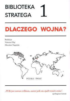Okładka książki Biblioteka stratega 1 Dlaczego wojna?