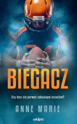 Biegacz. Autor: Anne Marie. SmakLiter.pl Okładka książki Biegacz