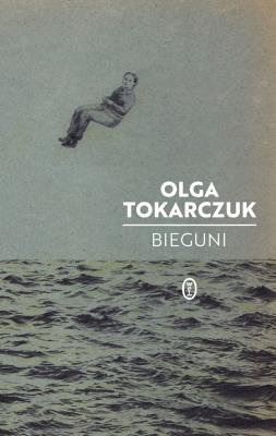 Bieguni w.2024. Autor: Olga Tokarczuk. SmakLiter.pl Okładka książki Bieguni w.2024