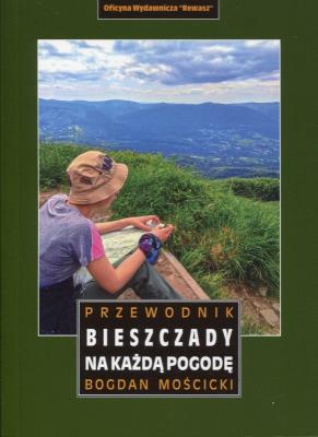 Okładka książki Bieszczady na każdą pogodę. Przewodnik wyd. 2023
