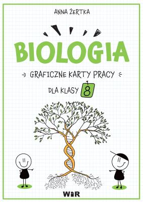 Okładka książki Biologia. Graficzne karty pracy dla klasy 8