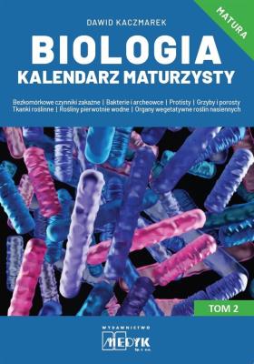 Okładka książki Biologia Kalendarz Maturzysty T.2