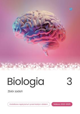 Biologia zbiór zadań matura 2023 - 2025 Tom 3. Autor: Opracowanie zbiorowe. SmakLiter.pl Okładka książki Biologia zbiór zadań matura 2023 - 2025 Tom 3