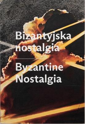 Bizantyjska nostalgia. Autor: Victoria Burlaka. SmakLiter.pl Okładka książki Bizantyjska nostalgia