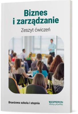 Biznes i zarządzanie SBR 1 Ćwiczenia. Autor: Agnieszka Mizikowska. SmakLiter.pl Okładka książki Biznes i zarządzanie SBR 1 Ćwiczenia