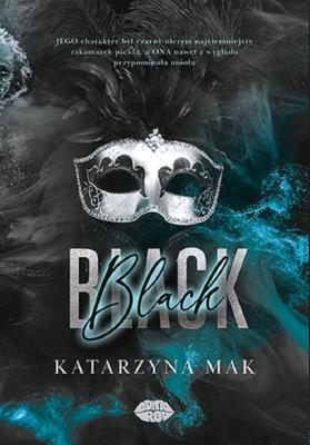 Black. Autor: Katarzyna Mak. SmakLiter.pl Okładka książki Black