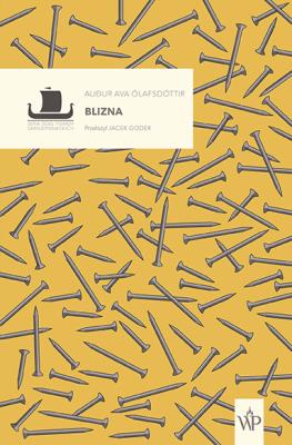 Blizna wyd. 2023. Autor: Auður Ava Ólafsdóttir. SmakLiter.pl Okładka książki Blizna wyd. 2023