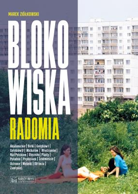 Okładka książki Blokowiska Radomia