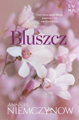 Bluszcz. Autor: Niemczynow Anna H.. SmakLiter.pl Okładka książki Bluszcz
