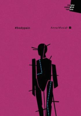 #bodypain. Autor: red. Anna Musiał. SmakLiter.pl Okładka książki #bodypain