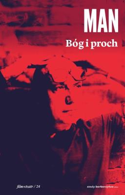 Bóg i proch. Autor: Man Tomasz. SmakLiter.pl Okładka książki Bóg i proch