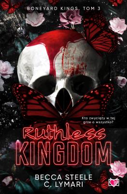 Okładka książki Boneyard Kings T3 Ruthless Kingdom