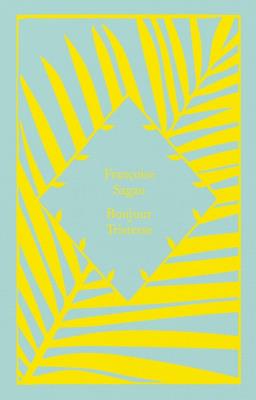 Bonjour Tristesse. Autor: Sagan 	Françoise. SmakLiter.pl Okładka książki Bonjour Tristesse