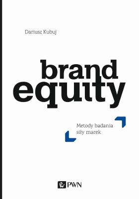Brand Equity. Autor: Kubuj Dariusz. SmakLiter.pl Okładka książki Brand Equity