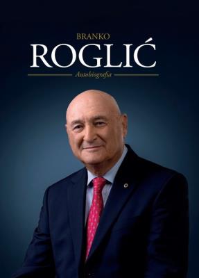 Branko Roglić. Autor: Roglić Branko. SmakLiter.pl Okładka książki Branko Roglić