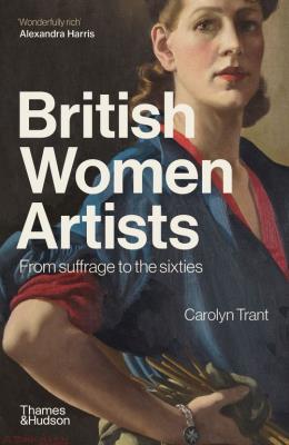 Okładka książki British Women Artists From Suffrage to the sixties