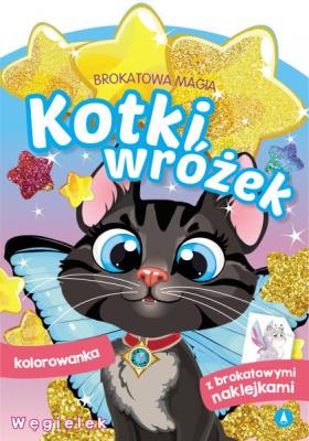 Okładka książki Brokatowa magia. Kotki wróżek. Węgielek
