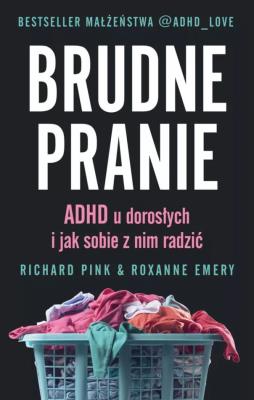Brudne pranie. Autor: Pink Richard, Emery Roxanne. SmakLiter.pl Okładka książki Brudne pranie